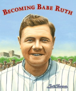 "Becoming Babe Ruth" Book Cover